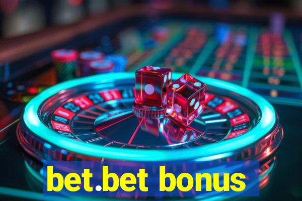 bet.bet bonus